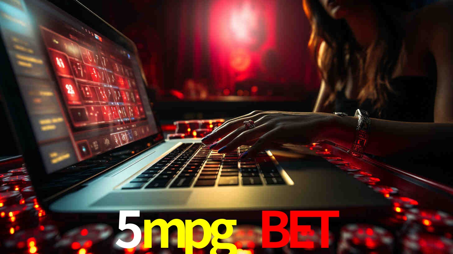 Por Que Escolher o 5mpg bet?